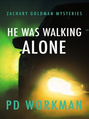 cover image of He was Walking Alone